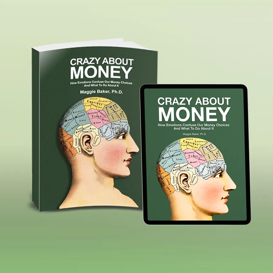 Print and ebook versions of Crazy About Money by Maggie Baker