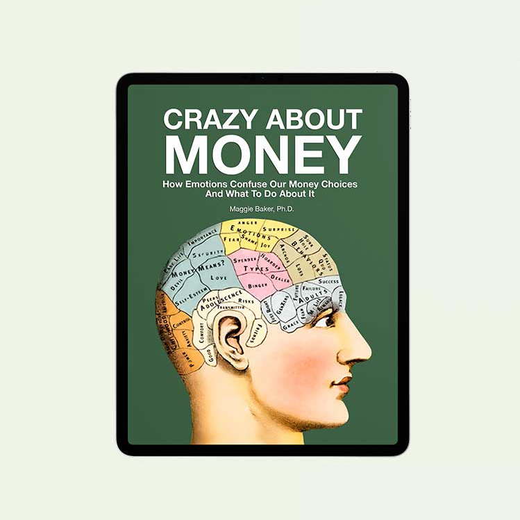 Ebook cover for Crazy About Money by Maggie Baker exploring emotional money psychology